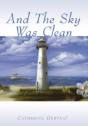 And The Sky Was Clean - Preview