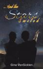 ... And The Stars Smiled - Preview