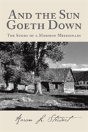 And The Sun Goeth Down - Preview