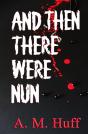 And The There Were Nun - Preview