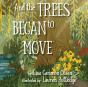And The Trees Began To Move - Preview