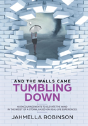 And The Walls Came Tumbling Down - Preview
