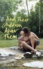 And Their Children After Them - Preview