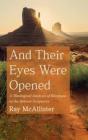 And Their Eyes Were Opened - Preview