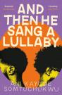 And Then He Sang A Lullaby - Preview