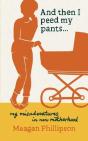 And Then I Peed My Pants... - Preview