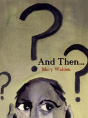 And Then... - Preview