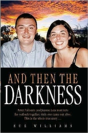 And Then The Darkness - Preview
