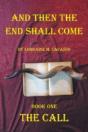 And Then The End Shall Come - Preview