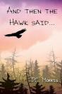 And Then The Hawk Said... - Preview