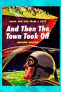 And Then The Town Took Off - Preview