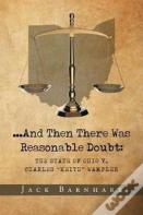...And Then There Was Reasonable Doubt