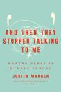 And Then They Stopped Talking To Me - Preview