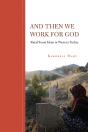 And Then We Work For God - Preview