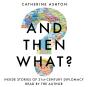 And Then What? - Preview