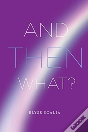 Capa do artigo And Then What?