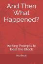 And Then What Happened? - Preview