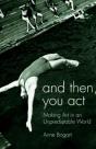 And Then, You Act - Preview