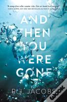 And Then You Were Gone