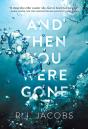 And Then You Were Gone - Preview