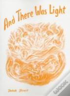 And There Was Light