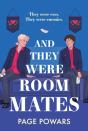 And They Were Roommates - Preview