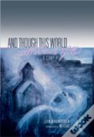 And Though This World With Devils Filled