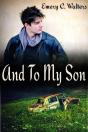And To My Son - Preview