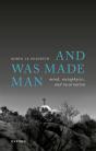 And Was Made Man - Preview