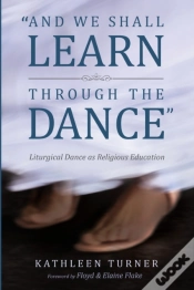 Capa do artigo And We Shall Learn Through The Dance