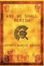 And We Shall Perish - Preview