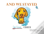 Capa do artigo And We Stayed: Emmet Explains A Quaranti