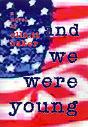 And We Were Young - Preview