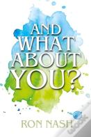 And What About You?