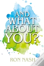 And What About You?