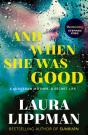 And When She Was Good - Preview