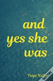 And Yes She Was