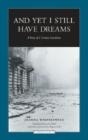 And Yet I Still Have Dreams - Preview
