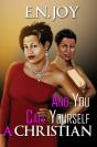 And You Call Yourself A Christian - Preview