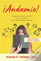 Andamio! Engaging Hispanic Families For Ell Success Using Brain-Based Learning