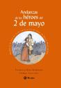 Andanzas De Los Héroes Del 2 De Mayo - Preview