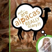 And........Are Alpacas Really Scary?