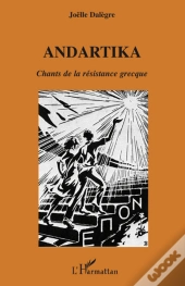 Andartika ; Chants De La Résistance Grecque