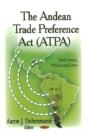 Andean Trade Preference Act (Atpa) - Preview