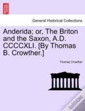 Capa do artigo Anderida; Or, The Briton And The Saxon, A.D. Ccccxli. (By Thomas B. Crowther.)