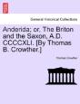 Anderida; Or, The Briton And The Saxon, A.D. Ccccxli. (By Thomas B. Crowther.) - Preview