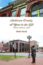 Anderson County: A Year In The Life Volume I: January - June - Preview