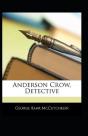 Anderson Crow, Detective Annotated - Preview