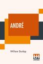 Andr : Edited, With An Introduction By M - Preview