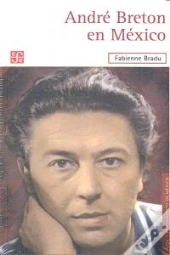 Andre Breton En Mexico  